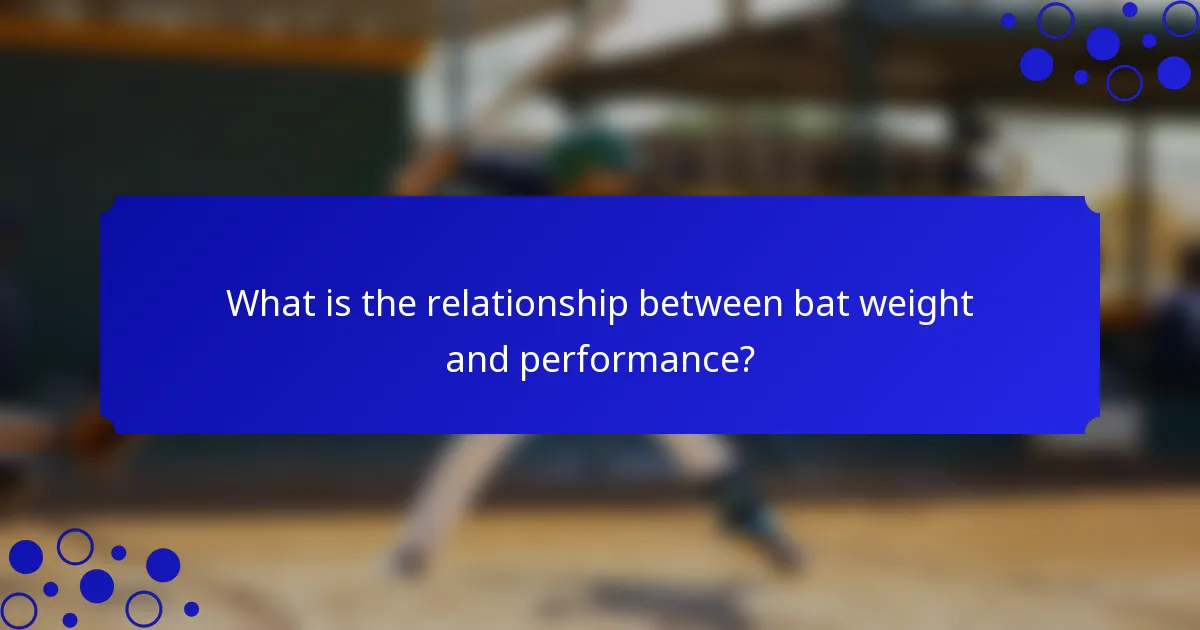 What is the relationship between bat weight and performance?
